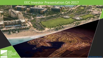 EEC Investor Presentation Q4-2017  Page 1  http://www.kaec.net/  Page 2  Proje  ject Overv  ervie