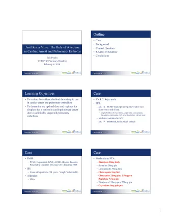 Outline   Case   Background  Just Bust a Move: The Role of Alteplase   Clinical Question