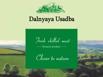 Closer to nature  Chilled semi-finished product market  development factors  The demand is