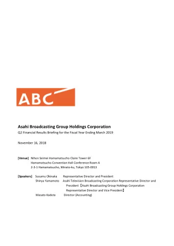 Asahi Broadcasting Group Holdings Corporation  Q2 Financial Results Briefing for the Fiscal Year