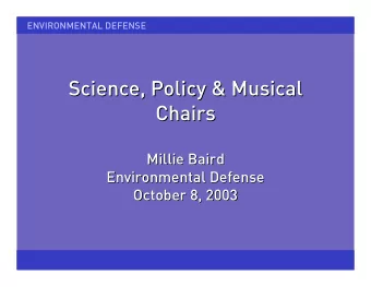 Science, Policy &amp; Musical  Science, Policy &amp; Musical  Chairs  Chairs  Millie Baird  Millie