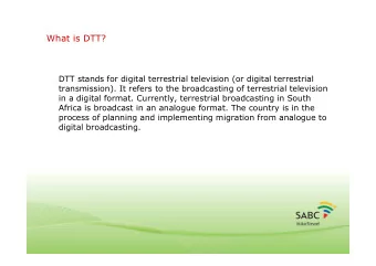 What is DTT?  DTT stands for digital terrestrial television (or digital terrestrial  transmission).