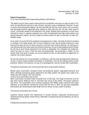 Alexandra Nelson, MD, PhD  February 14, 2020 Patient Presentation  37 yo man presenting with