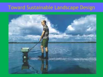 Toward Sustainable Landscape Design  Special Request from the fish of the Doan Brook  &amp; Lake