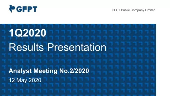 1Q2020  Results Presentation  Analyst Meeting No.2/2020  12 May 2020  Disclaimer  This presentation
