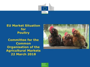 EU Market Situation  for  Poultry  Committee for the  Common  Organisation of the  Agricultural