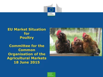 EU Market Situation  for  Poultry  Committee for the  Common  Organisation of the  Agricultural