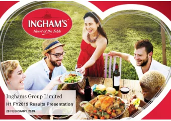 Inghams Group Limited  H1 FY2019 Results Presentation  28 FEBRUARY 2019  Important notice and