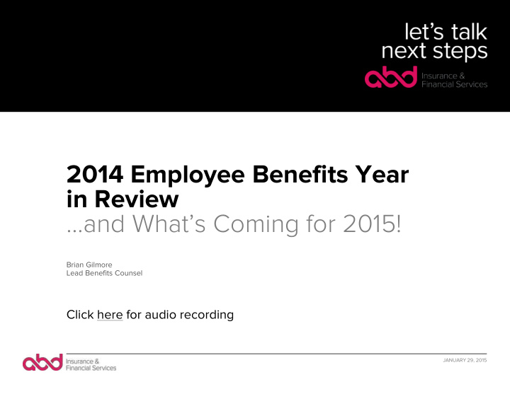 2014 employee benefits year in review and what s coming