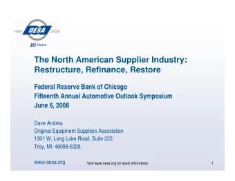 The North American Supplier Industry:  Restructure, Refinance, Restore  Federal Reserve Bank of