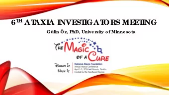 H AT 6 T  AXIA INVE  ST  IGAT  ORS ME  E  T  ING  Glin z, PhD, Unive rsity of Minne sota  DISCL