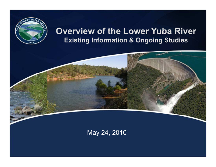 overview of the lower yuba river overview of the lower
