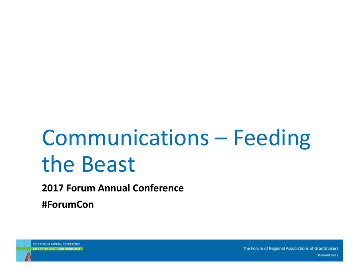 communications feeding the beast