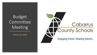 Committee  Meeting  January 31, 2019  Agenda  About the budget committee  11:00  Review of