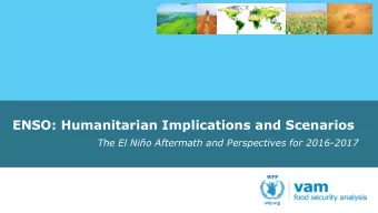 ENSO: Humanitarian Implications and Scenarios  The El Nio Aftermath and Perspectives for