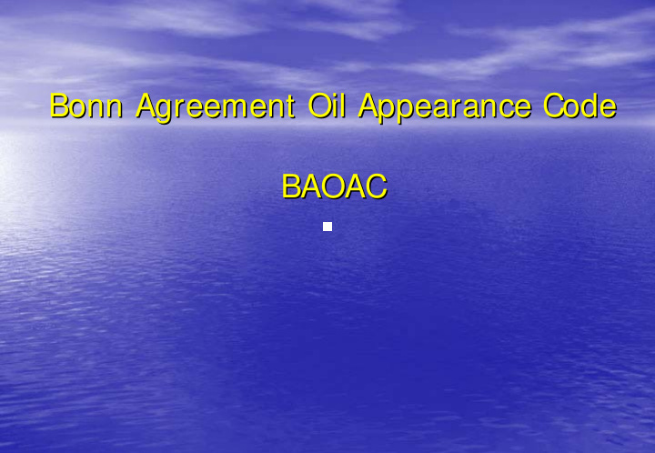 bonn agreement oil appearance code bonn agreement oil