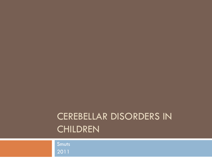 cerebellar disorders in children