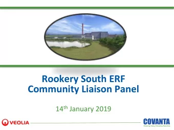 Rookery South ERF  Community Liaison Panel 14 th January 2019  AGENDA  1.  Welcome and apologies