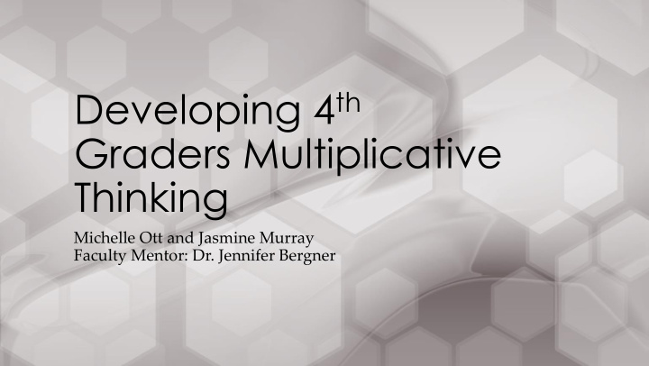 developing 4 th graders multiplicative
