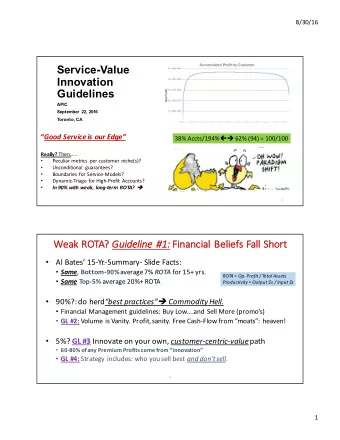 Service-Value  Innovation  Guidelines  APIC  September 22, 2016  Toronto, CA  Good Service is