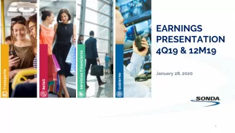 PRESENTATION  4Q19 &amp; 12M19  January 28, 2020  1  Highlights 4Q2019 &amp; 12M2019 Revenues