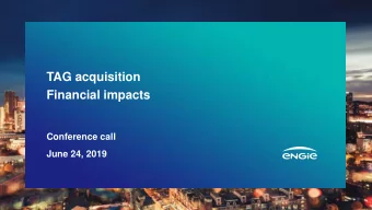 TAG acquisition  Financial impacts  Conference call  June 24, 2019  1  Client Solutions  Renewables