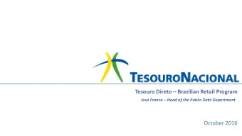 Tesouro Direto  Brazilian Retail Program Jos Franco  Head of the Public Debt Department