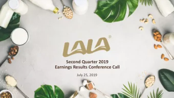 Earnings Results Conference Call  July 25, 2019  Safe Harbor  This material does not constitute an