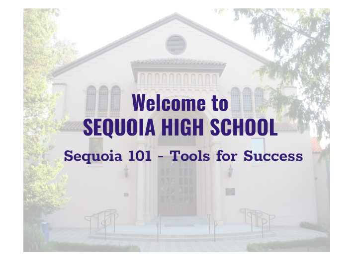welcome to sequoia high school