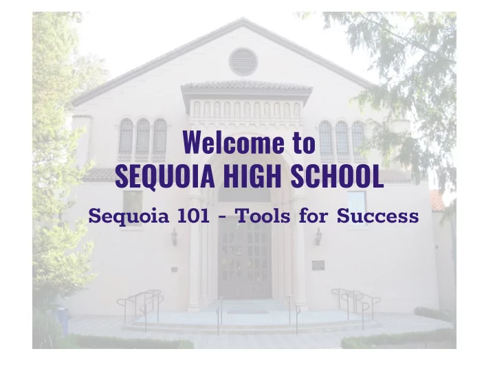 welcome to sequoia high school