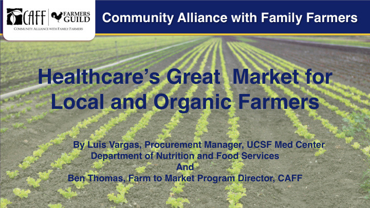 healthcare s great market for local and organic farmers