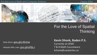 For the Love of Spatial  Thinking  Kevin Shonk, Baden P.S. Slide Show: goo.gl/Lr8Umw  Currently at