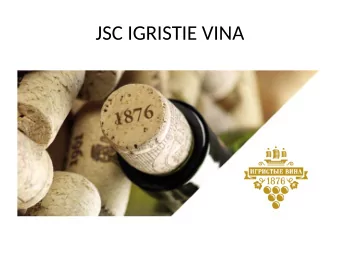 JSC IGRISTIE VINA  ABOUT US  JSC Igristje Vina  one of the biggest wineries in Russia and it