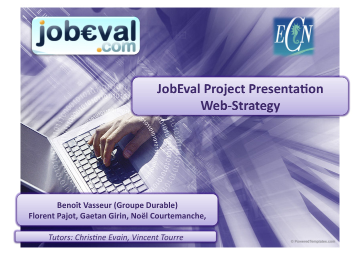 jobeval project presenta1on web strategy