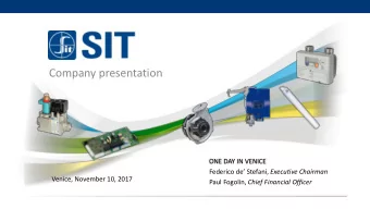 Company presentation  ONE DAY IN VENICE Federico de Stefani, Executive Chairman  Venice,