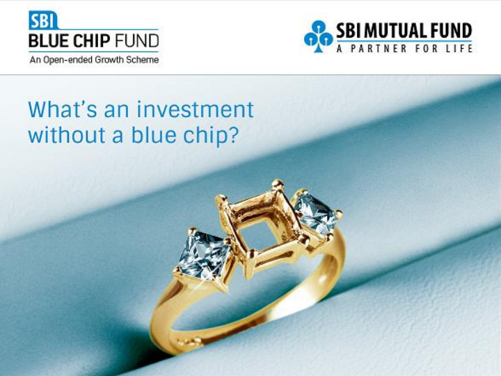 1 sbi blue chip fund product labeling this product is