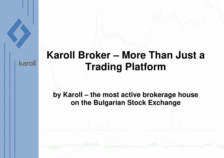 karoll broker more than just a trading platform by karoll