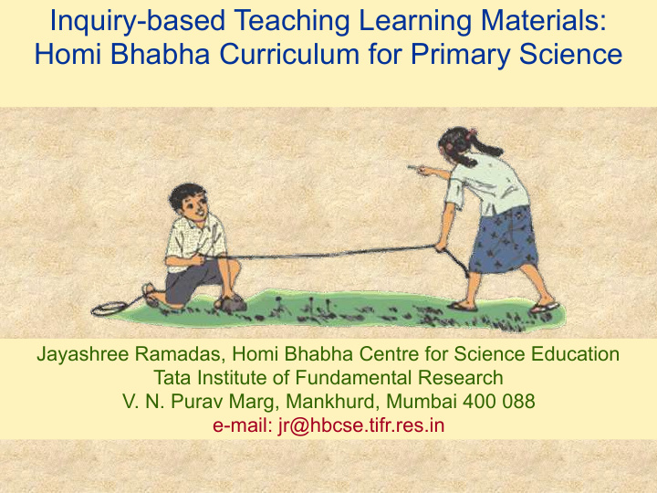inquiry based teaching learning materials homi bhabha