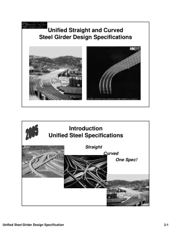 Unified Straight and Curved  Steel Girder Design Specifications  Introduction  Unified Steel
