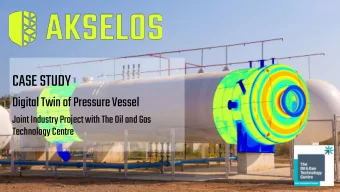 CASE STUDY  Digital Twin of Pressure Vessel  Joint Industry Project with The Oil and Gas