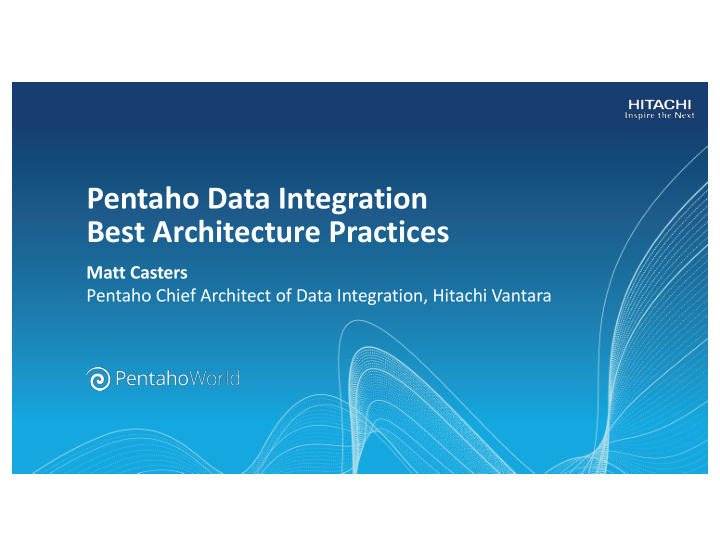 pentaho data integration best architecture practices