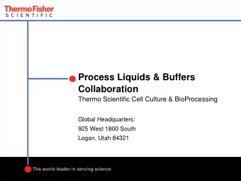 Process Liquids &amp; Buffers Collaboration  Thermo Scientific Cell Culture &amp; BioProcessing