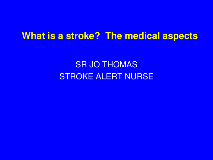 what is a stroke the medical aspects