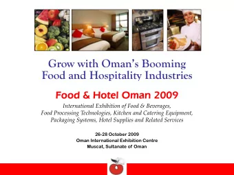 Grow with Omans Booming  Food and Hospitality Industries  Food &amp; Hotel Oman 2009