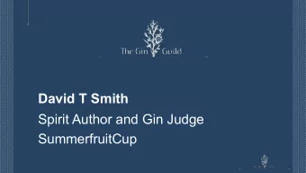 David T Smith  Spirit Author and Gin Judge  SummerfruitCup  Tutored gin tasting  Masons G12
