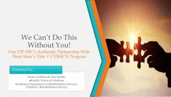 We Cant Do This  Without You!  One F2F HICs Authentic Partnership With  Their States Title