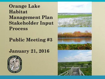 Stakeholder Input  Process  Public Meeting #3 January 21, 2016  Welcome  and  Introductions  Orange