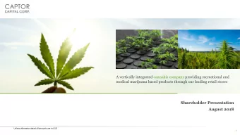 Shareholder Presentation  August 2018  Unless otherwise stated all amounts are in USD  1