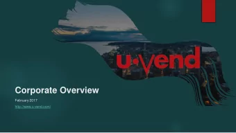 Corporate Overview  February 2017  http://www.u-vend.com/  Welcome!  1. Forward-Looking Statements