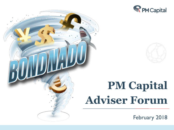 pm capital adviser forum